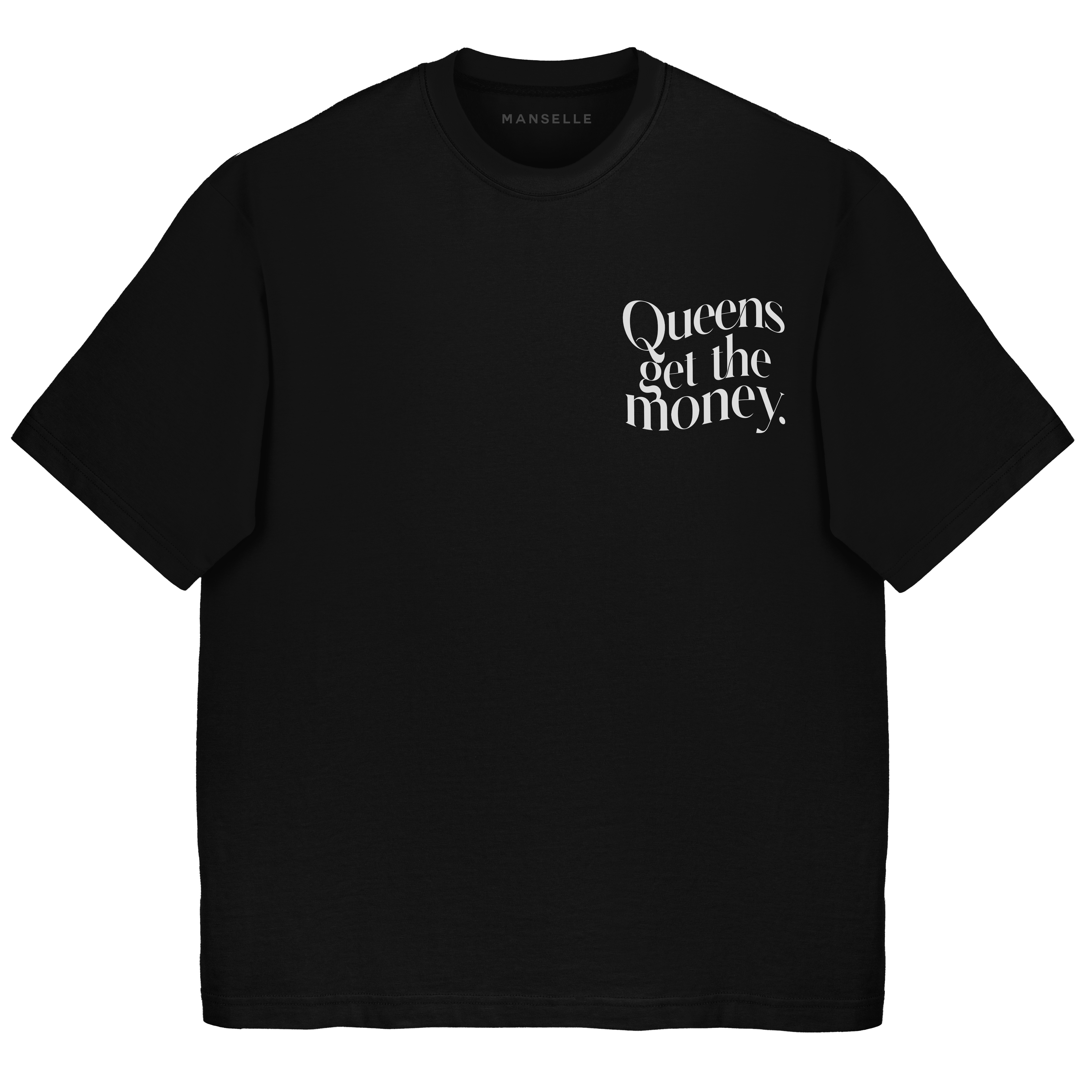 'QUEENS GET THE MONEY' Oversized Tee